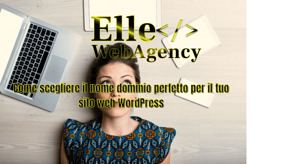 Come scegliere il nome dominio perfetto per il tuo sito web WordPress